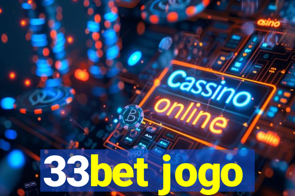 33bet jogo